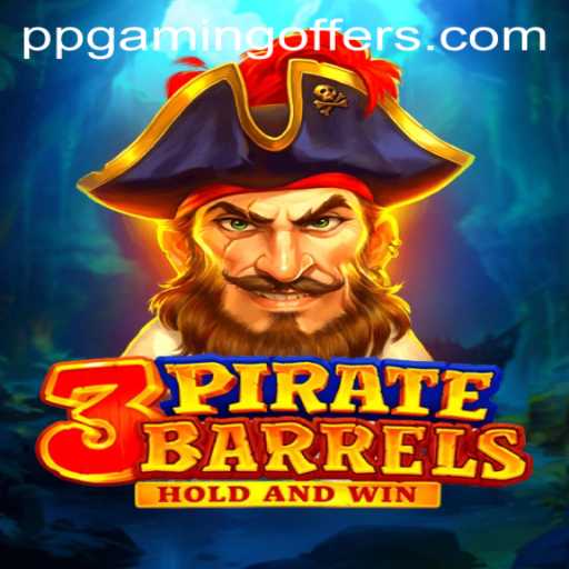 Discover the Thrills of 3PirateBarrels: A Unique Gaming Experience with ppgaming
